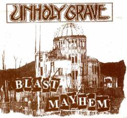 Unholy Grave : Blast Mayhem